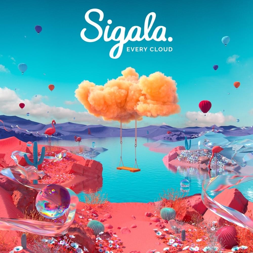 Sigala – Every Cloud [Album] 2