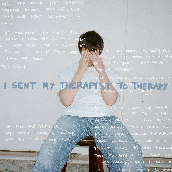 Alec Benjamin I Sent My Therapist To Therapy Mp3 Download