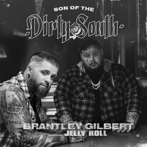 Brantley Gilbert – Son Of The Dirty South 1