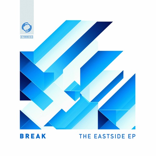 Break – The Eastside [Ep] 1