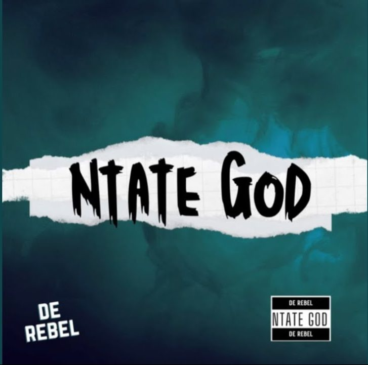 De Rebel – Ntate God 2