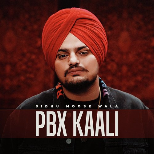 Sidhu Moose Wala – Pbx Kaali Ft. ProdbyBrxwnboy 1