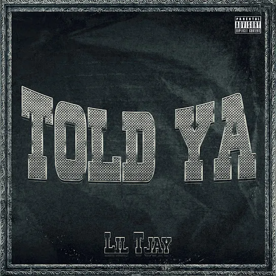 Lil Tjay – Told Ya 4