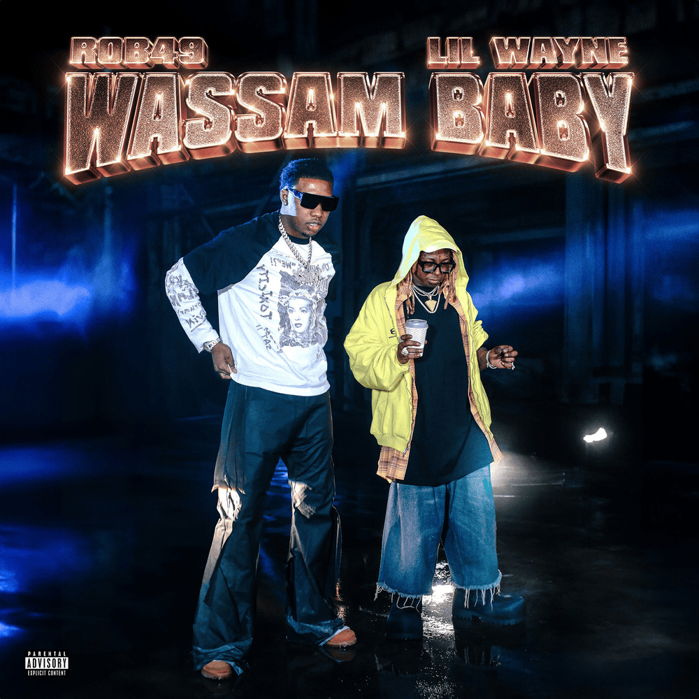 Rob49 & Lil Wayne Wassam Baby Mp3 Download