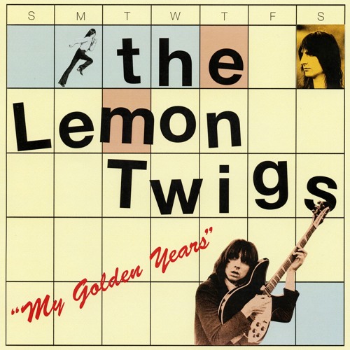 The Lemon Twigs My Golden Years Mp3 Download