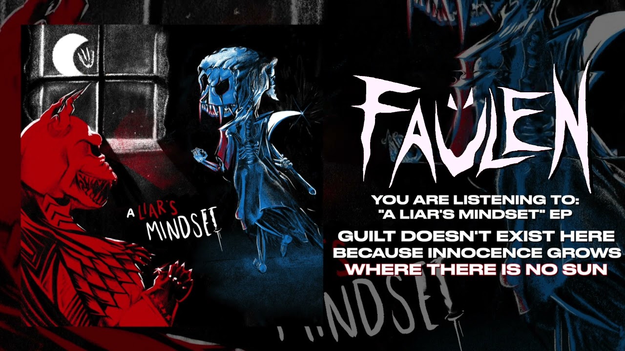 Faülen – A Liar's Mindset [Ep] 1