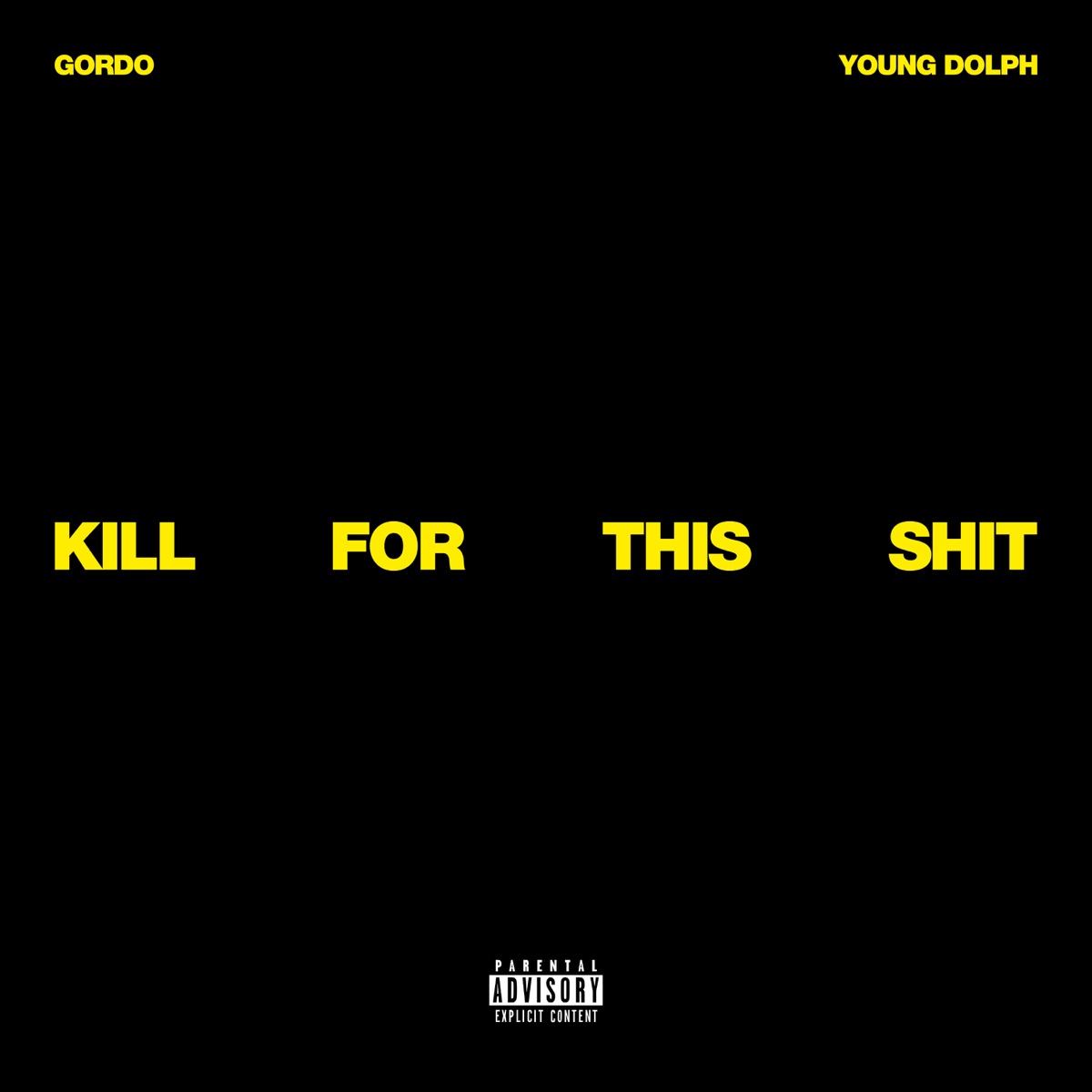 Gordo – Kill For This Shit Ft. Young Dolph 2