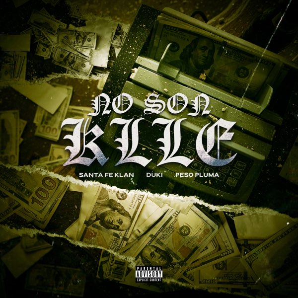 Santa Fe Klan – NO SON KLLE Ft. Duki & Peso Pluma 1