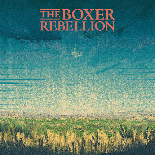 The Boxer Rebellion – Open Arms [Ep] 1