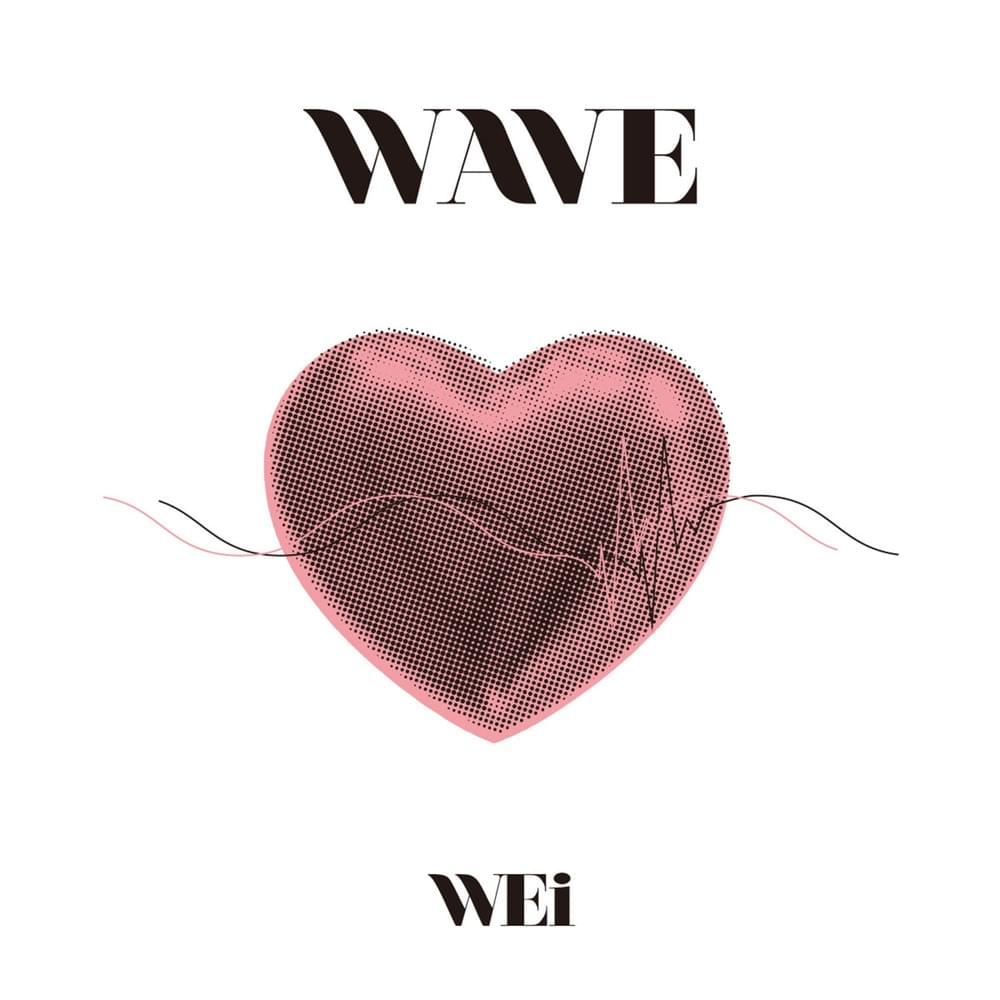 WEi – WAVE [Ep] 3