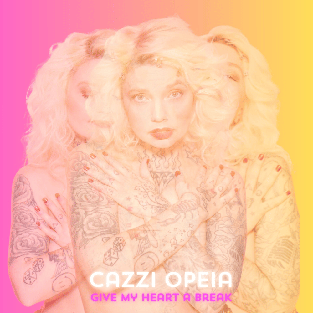 Cazzi Opeia – Give My Heart A Break 1