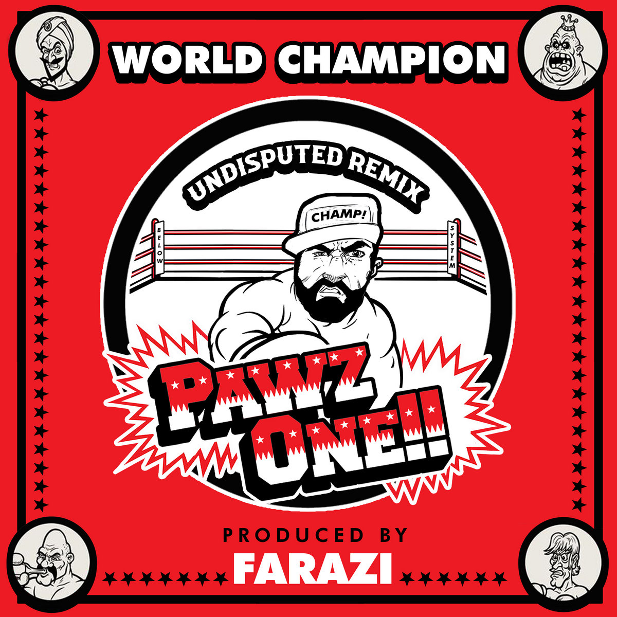 Pawz One & Farazi World Champion (Farazi Remix) Mp3 Download