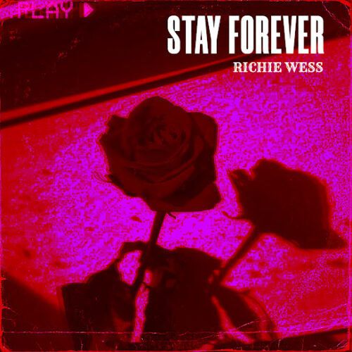 Richie Wess – Stay Forever 1