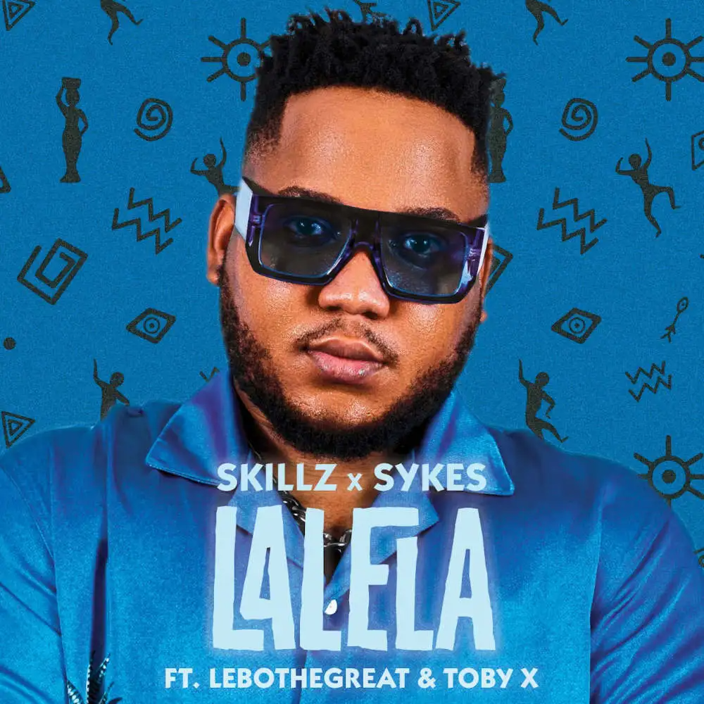 Skillz Lalela Mp3 Download