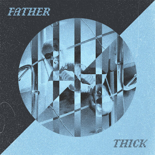 THICK Father Mp3 Download