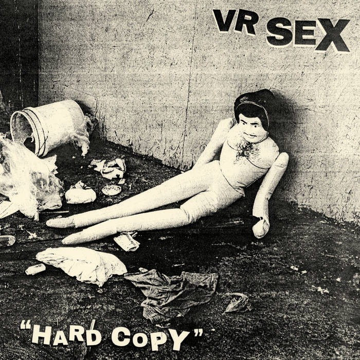 VR SEX – Hard Copy [Album] 1