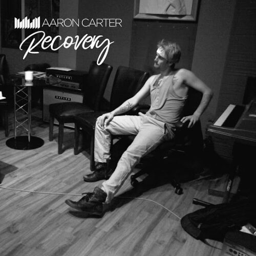 Aaron carter – Recovery 2