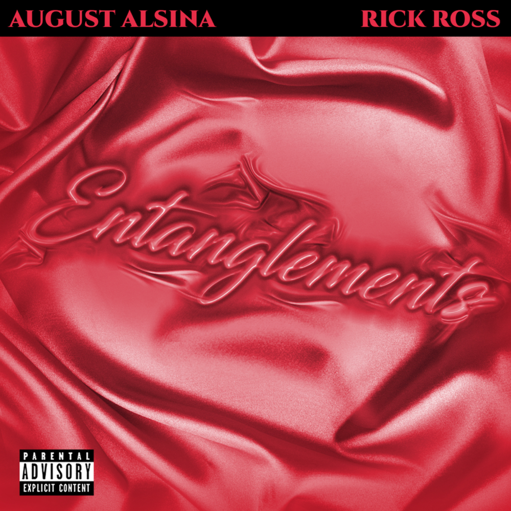 August Alsina & Rick Ross Entanglements Mp3 Download