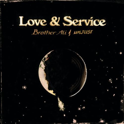 Brother Ali & unJUST – Love & Service [Album] 1