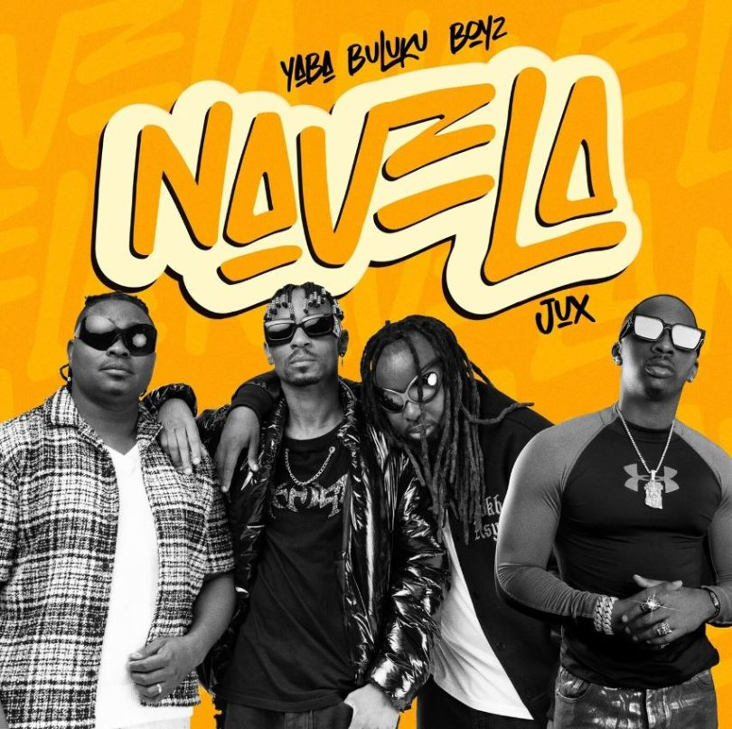 Yaba Buluku Boyz – Navela Ft. Jux 1