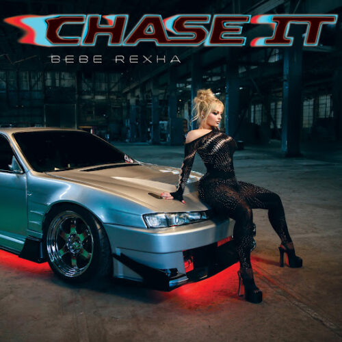 Bebe Rexha Chase It (Mmm Da Da Da) Mp3 Download