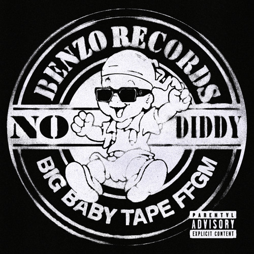 Big Baby Tape NO DIDDY Mp3 Download