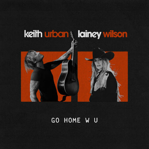 Keith Urban – GO HOME W U Ft. Lainey Wilson 1