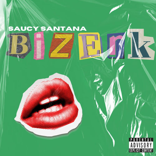 Saucy Santana Bizerk Mp3