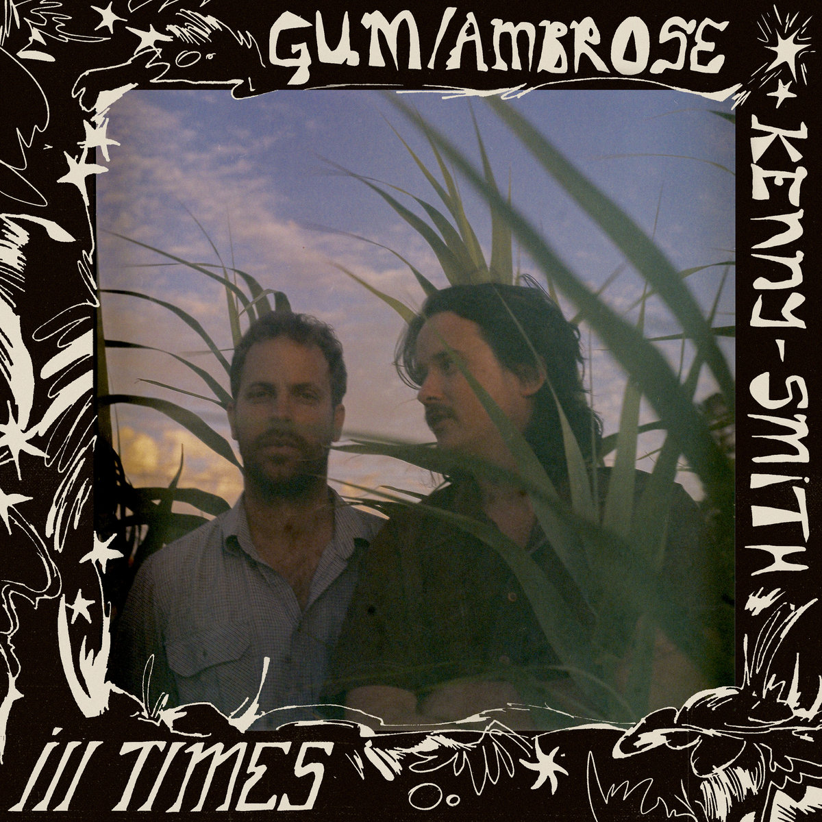 GUM & Ambrose Kenny-Smith Ill Times Zip Download