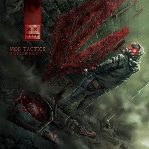 Mob Tactics Bloodbucket Zip Download