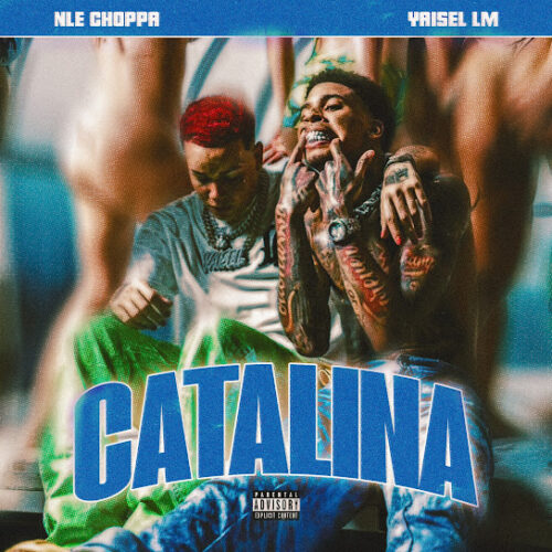 NLE Choppa Catalina Mp3 Download