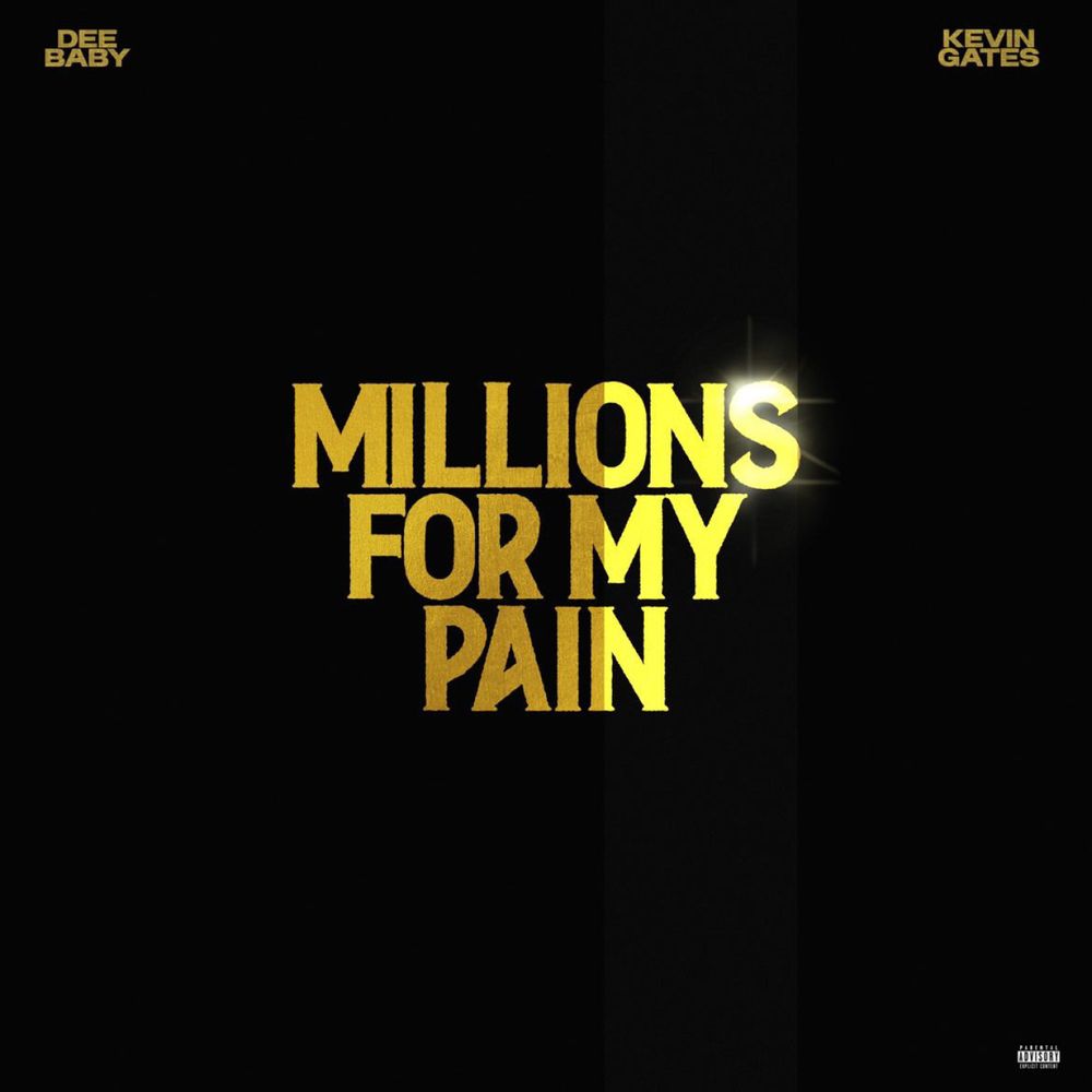 Deebaby x Kevin Gates Millions for My Pain Mp3 Download