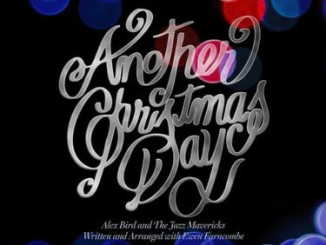 Alex Bird & The Jazz Mavericks – Another Christmas Day [Album] 4