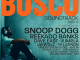 Snoop Dogg, Reekado Banks & Bosco Soundtrack – Bosco (Original Motion Picture Soundtrack) Side A Zip Download