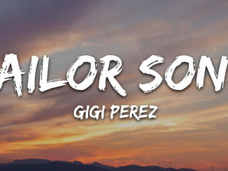 Gigi Perez Sailor Song Mp3 Download