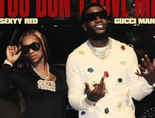 Gucci Mane You Don’t Love Me Mp3 Download