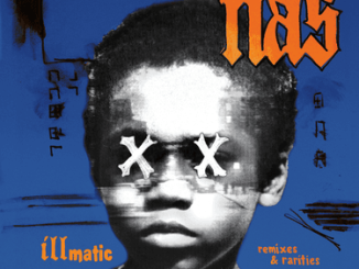 Nas Illmatic: Remixes & Rarities Album Zip Download