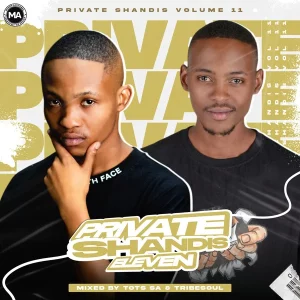 Tots SA & TribeSoul Private Shandis Vol. 11 Mp3