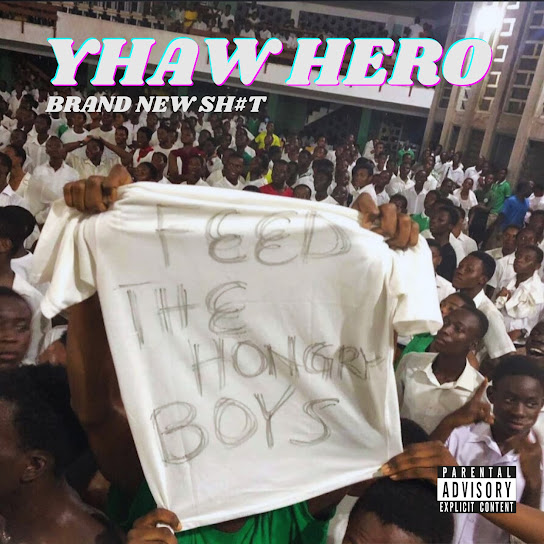 Yhaw Hero Brand New Shit Mp3