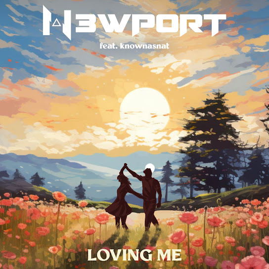 N3WPORT Loving Me Mp3