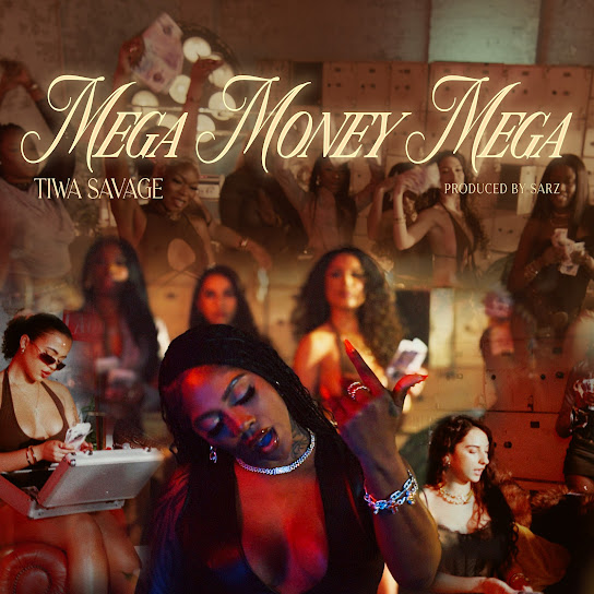 Tiwa Savage MEGA MONEY MEGA Mp3