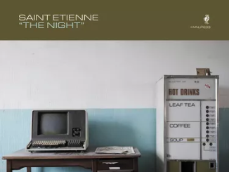 Saint Etienne The Night Album Zip Download