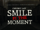 Chings Record Smile Fi The Moment Mp3 Download